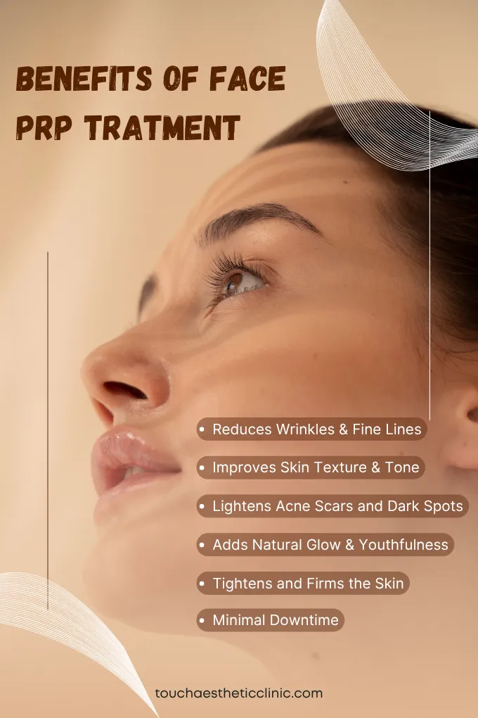 Benefits Of Face PRP Tratment