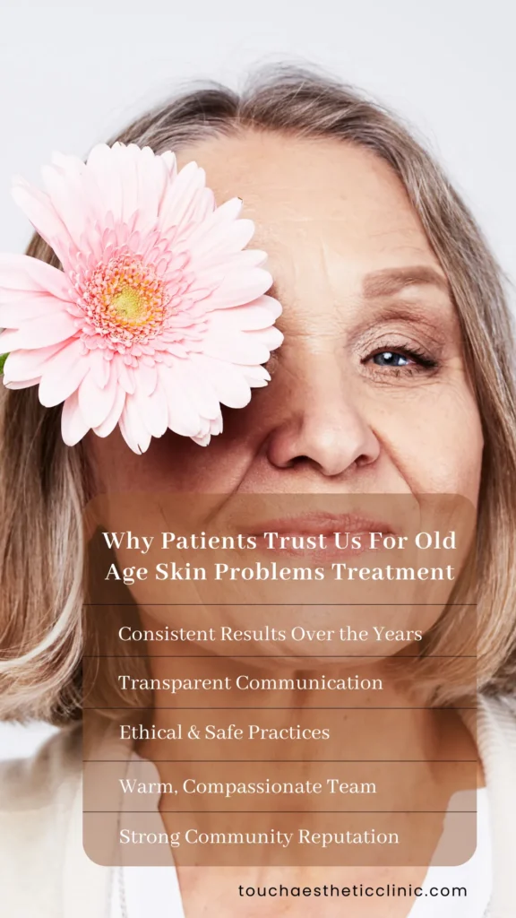 Why Patients Trust Us For Old Age Skin Problems Treatment